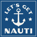 Funny Nautical Beach Cocktail Napkins | Let's Get Nauti